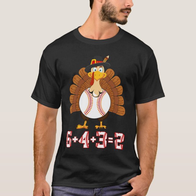 6+4+3 2 Baseball Turkey Thanksgiving 643 double pl T-Shirt (Front)