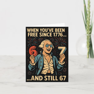 6-7 7-6 George Washington Meme Funny 67 Design  Card