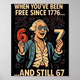 6-7 7-6 George Washington Meme Funny 67 Design  Poster