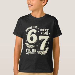 6 7 birthday 6 years old birthday boy 67 meme kids T-Shirt