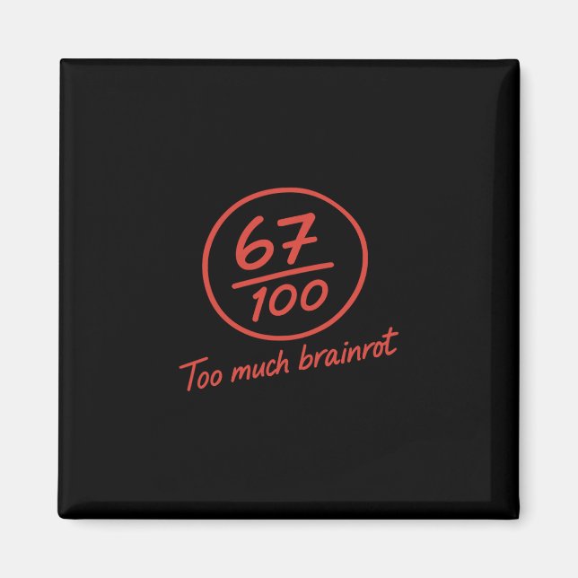 6 7 Brainrot Elementary Teacher Meme Funny 67 Six  Magnet (Front)