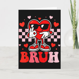 6 7 Bruh Funny Valentine Heart Six Seven Meme Boys Card
