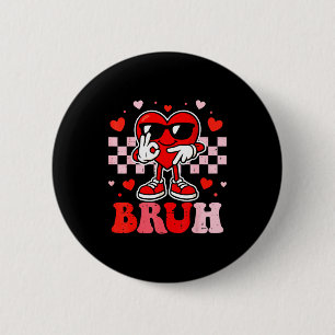 6 7 Bruh Funny Valentine Heart Six Seven Meme Boys Cm Round Badge