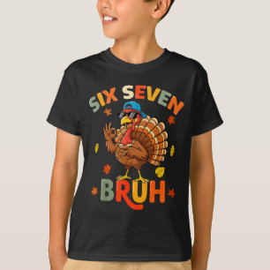 6 7 Bruh Thanksgiving Shirts Boys Kids Funny Turke