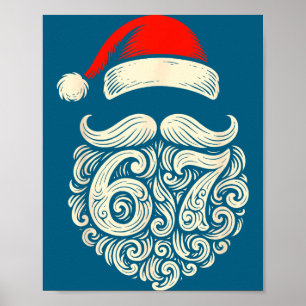 6 7 Christmas Funny 67 Santa Six Seven Christmas B Poster