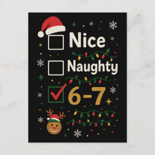 6-7 Christmas Naughty or Nice Meme  Postcard