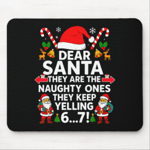 6 7 Christmas Santa Naughty List Boys Funny 67 Mem Mouse Pad