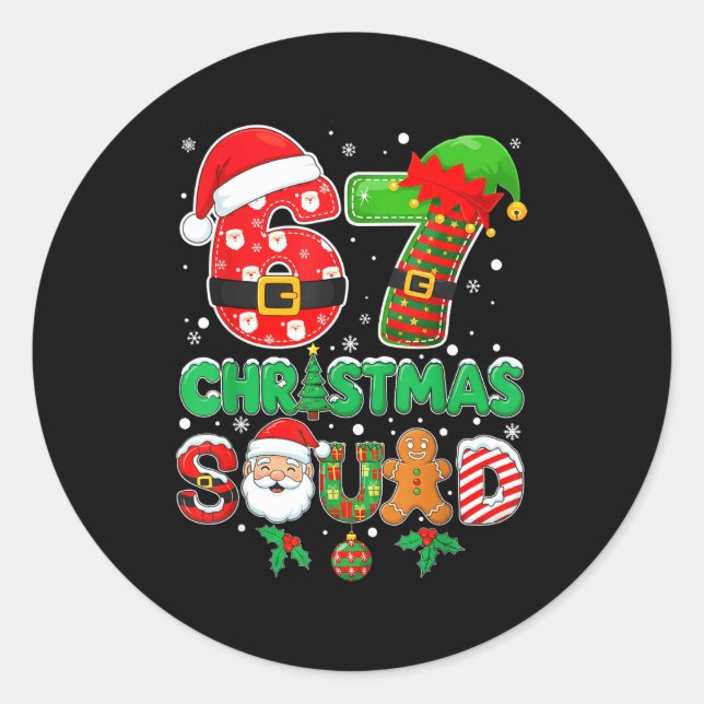 6-7 Christmas Squad Funny 67 Six Seven Meme Xmas 6 Classic Round Sticker (Front)