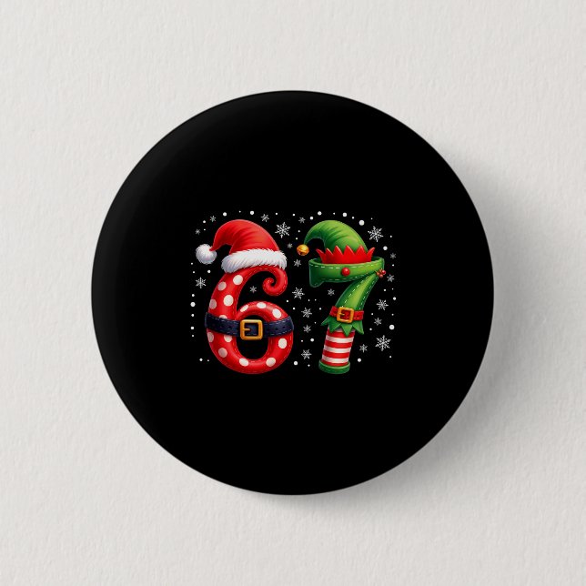 6-7 Christmas Squad Funny 67 Six Seven Meme Xmas 6 Cm Round Badge (Front)