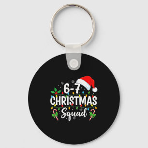 6-7 Christmas Squad Funny 67 Six Seven Meme Xmas 6 Key Ring