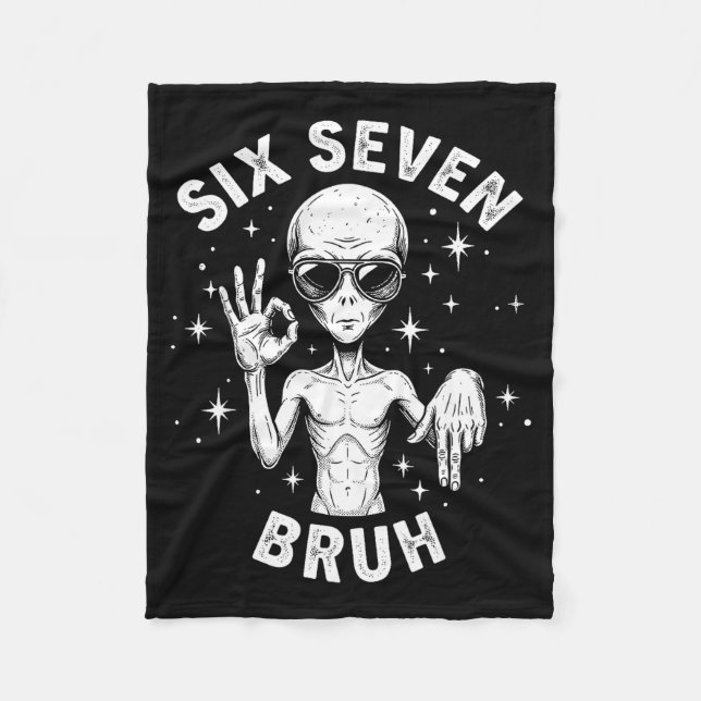 6 7 Funny 67 Six Seven Alien Bruh Hand Boys Gen Al Fleece Blanket (Front)