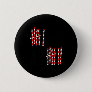 6 7 Funny If You Know 6 You Know 7 Candy Cane Six  Cm Round Badge