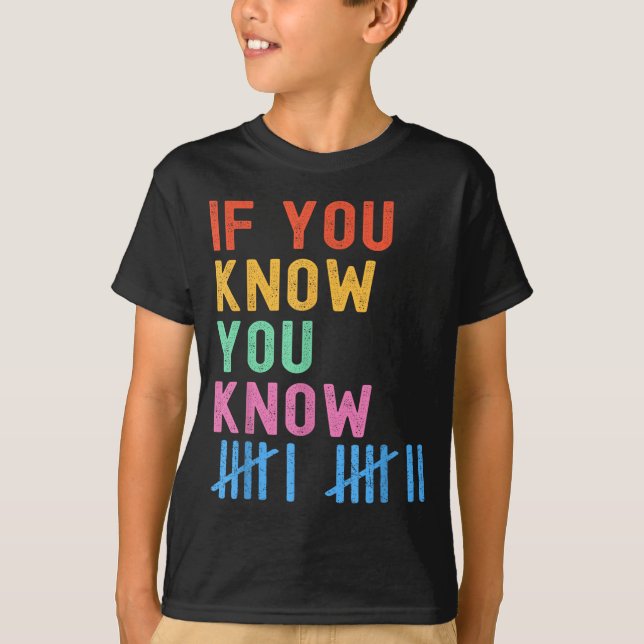 6 7 Funny If You Know You Know Tally Marks Six Sev T-Shirt (Front)