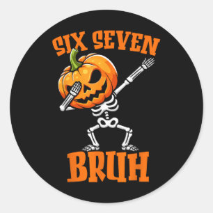 6 7 Halloween 67 Meme Six Seven Dabbing Gen Alpha  Classic Round Sticker