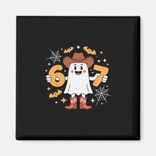 6 7 Halloween Ghost 67 Meme Gen Alpha Six Seven  Magnet
