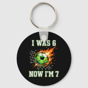 6 7 I Was 6 Now I’m 7 Soccer Birthday Football Boy Key Ring
