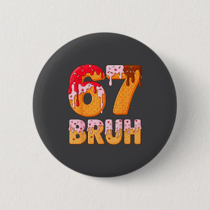 6 7 Ice Cream Drip Funny Valentine Six Seven Meme  Cm Round Badge