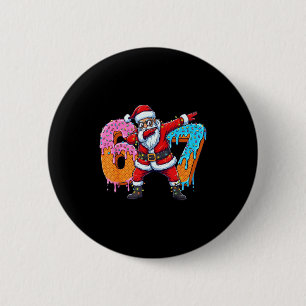 6 7 Ice Cream Drip Santa Six Seven Meme Kids 67 Ch 6 Cm Round Badge