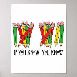 6 7 If You Know You Know Tally Marks Pencils Six S Poster