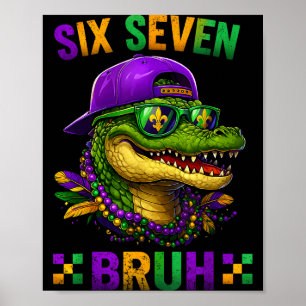 6 7 Mardi Gras Alligator For Kids Boys Funny Six S Poster