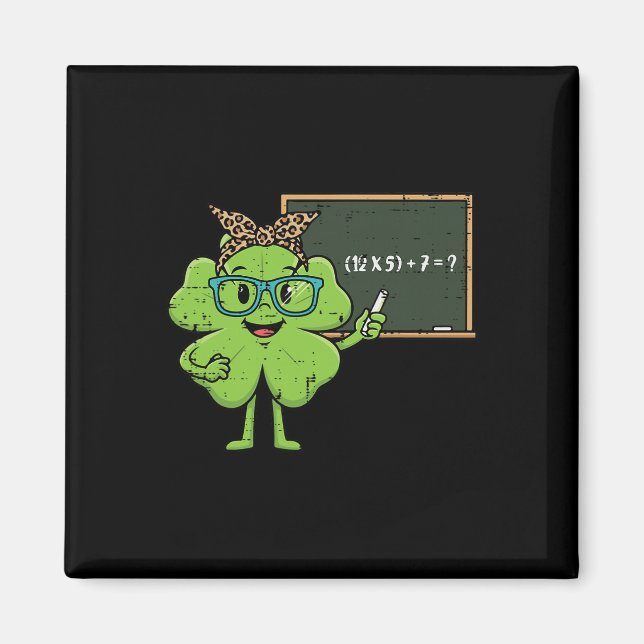 6 7 Math Equation St Patricks Day 67 Meme Teacher  Magnet (Front)
