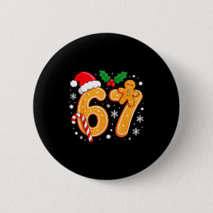 6 7 Meme Christmas 67 Six Seven Cookies Gingerbrea Cm Round Badge