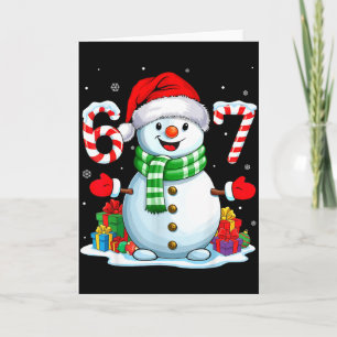 6 7 Meme Christmas Funny Snowman Six Seven 67 Men  Card