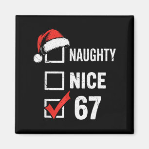 6-7 Meme Christmas Naughty Nice 67 Six Seven Funny Magnet