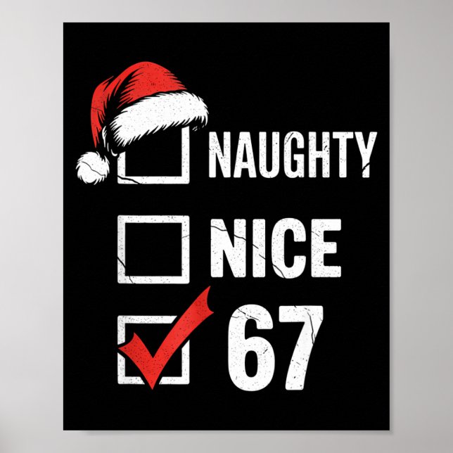 6-7 Meme Christmas Naughty Nice 67 Six Seven Funny Poster (Front)