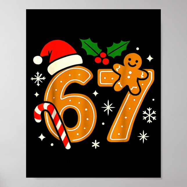6 7 Meme Christmas Shirt 67 Six Seven Cookies Ging Poster (Front)