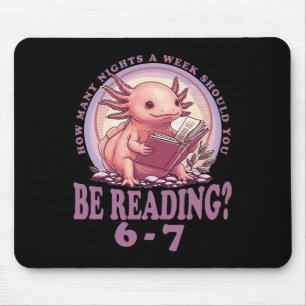 6 7 Meme English Teacher Funny 67 Reading Axolotl  Mouse Pad