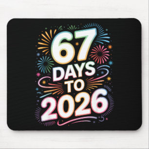 6 7 Meme Funny New Years 67 Days To 2026 Six Seven Mouse Pad