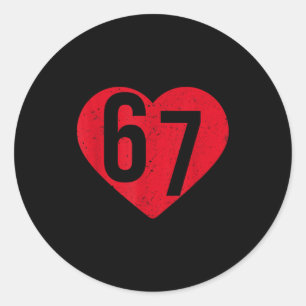 6 7 Meme Heart Gen Alpha Six Seven 67 Valentines B Classic Round Sticker