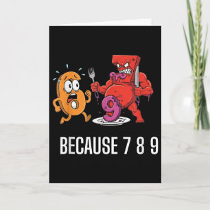 6 7 Meme Joke Because 7 8 9 Funny Kids 67  Card