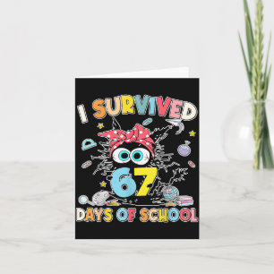 6 7 Meme Kids I Survived 67 Days Of School Funny B Card