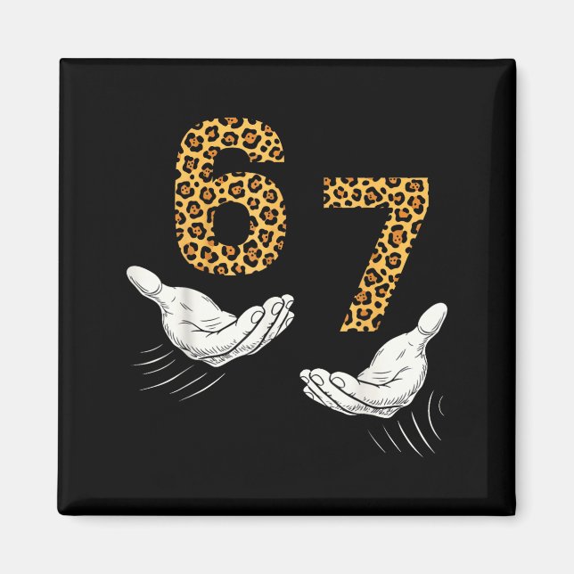 6-7 Meme Leopard Cheetah Cool Six-seven Funny  Magnet (Front)
