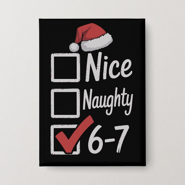 6-7 Meme Nice Naughty 67 Christmas Brain Rot Funny (Front)