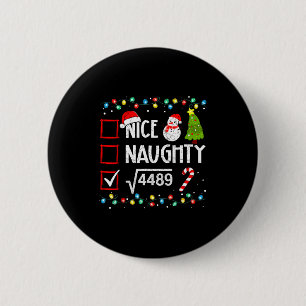 6-7 Meme Nice Naughty 67 Christmas Brain Rot Funny 6 Cm Round Badge