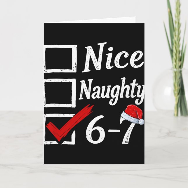 6-7 Meme Nice Naughty 67 Christmas Brain Rot Funny Card (Front)
