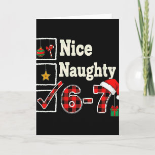 6-7 Meme Nice Naughty 67 Christmas Brain Rot Funny Card