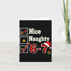 6-7 Meme Nice Naughty 67 Christmas Brain Rot Funny Card