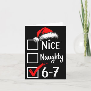 6-7 Meme Nice Naughty 67 Christmas Brain Rot Funny Card