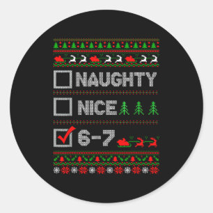 6-7 Meme Nice Naughty 67 Christmas Brain Rot Funny Classic Round Sticker