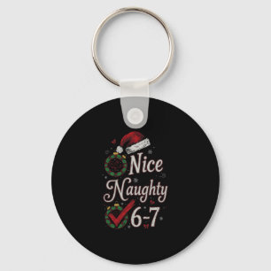 6-7 Meme Nice Naughty 67 Christmas Brain Rot Funny Key Ring