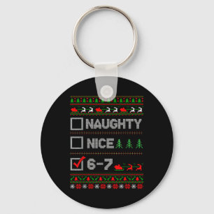 6-7 Meme Nice Naughty 67 Christmas Brain Rot Funny Key Ring