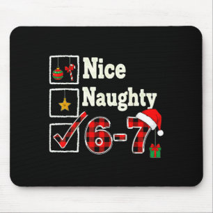 6-7 Meme Nice Naughty 67 Christmas Brain Rot Funny Mouse Pad