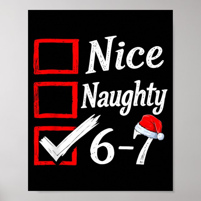 6-7 Meme Nice Naughty 67 Christmas Brain Rot Funny Poster (Front)