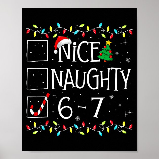 6-7 Meme Nice Naughty 67 Christmas Brain Rot Funny Poster (Front)