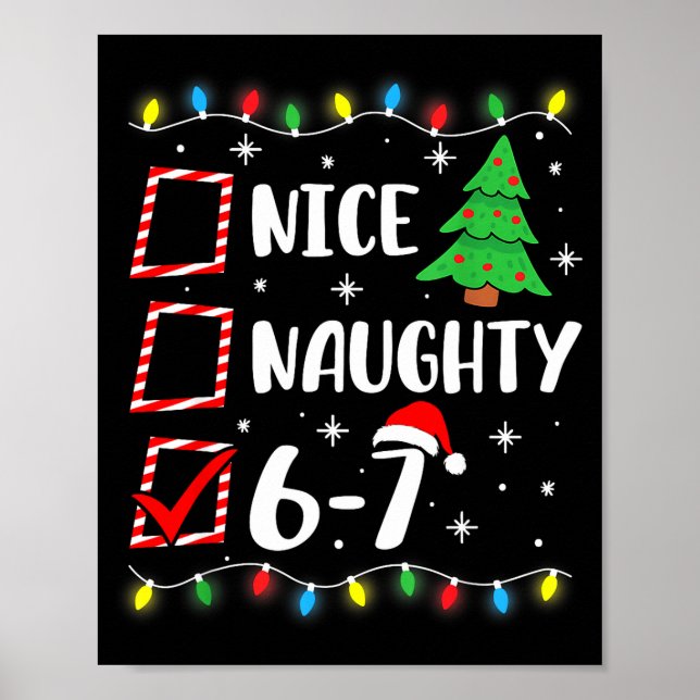 6-7 Meme Nice Naughty 67 Christmas Brain Rot Funny Poster (Front)