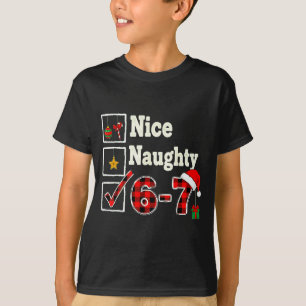 6-7 Meme Nice Naughty 67 Christmas Brain Rot Funny T-Shirt